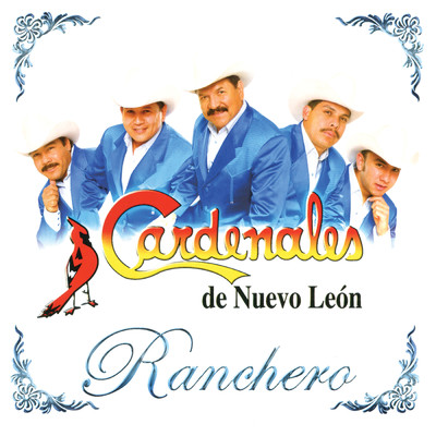 アルバム/Ranchero/Cardenales De Nuevo Leon