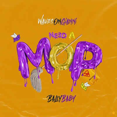 シングル/Need A Mop (Clean) (featuring Bally Baby)/WavesOnGianni