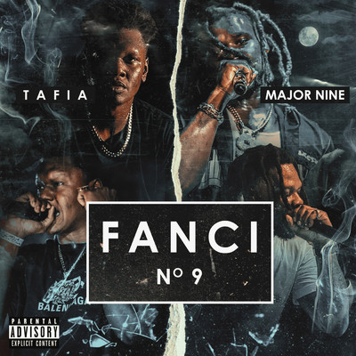 Fanci No. 9 (Explicit)/Tafia／Major Nine