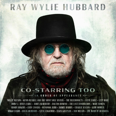 Stone Blind Horses (featuring Willie Nelson)/Ray Wylie Hubbard