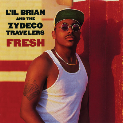 Live My Life/L'il Brian and the Zydeco Travelers