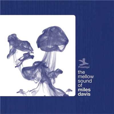 The Mellow Sound Of Miles Davis/マイルス・デイヴィス