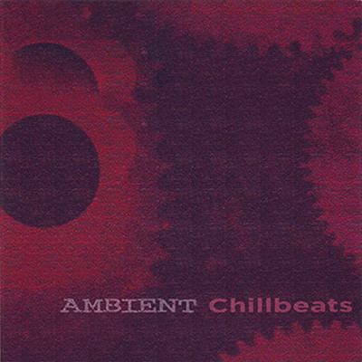 アルバム/Ambient Chillbeats/Club Lounge Crew