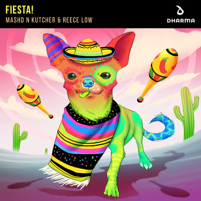 Fiesta！/Mashd N Kutcher & Reece Low