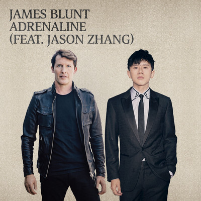 シングル/Adrenaline (feat. Jason Zhang)/James Blunt