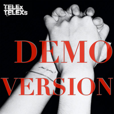 アルバム/mi ami？ (Demo Version)/Telex Telexs