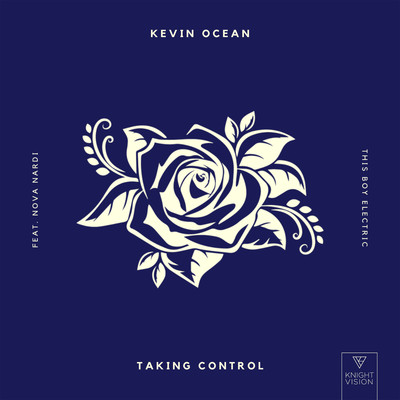 シングル/Taking Control (feat. Nova Nardi)/Kevin Ocean & This Boy Electric