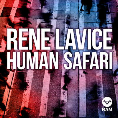 シングル/Human Safari/Rene LaVice