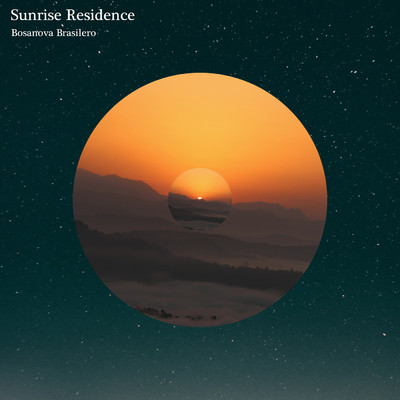Sunrise Residence/Bosanova Brasilero