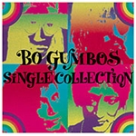 BO GUMBOS(featuring Bo Diddley)/BO GUMBOS