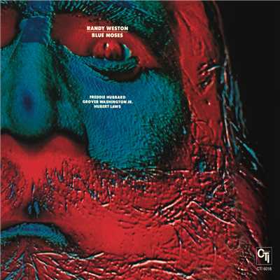 アルバム/Blue Moses (CTI Records 40th Anniversary Edition)/Randy Weston