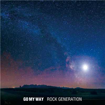 GO MY WAY/ROCK GENERATION