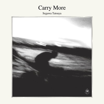 シングル/Carry More/Segawa Tatsuya