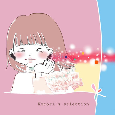 Kecori's selection/Kecori