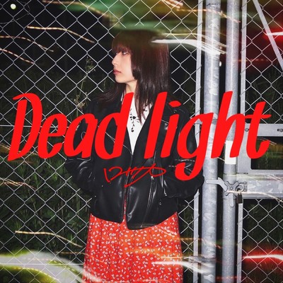 シングル/Dead light/ロッカ