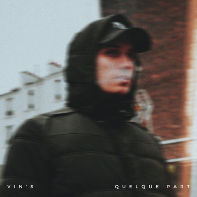 シングル/Quelque part (Explicit)/Vin's