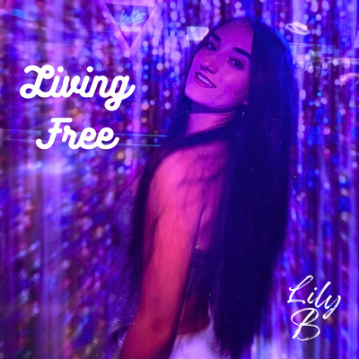 Living Free/Lily B