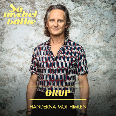 シングル/Handerna mot himlen/Orup