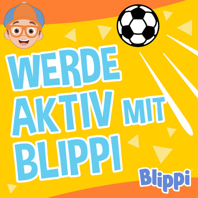 Sport Lied (Fussball Lied)/Blippi Deutsch