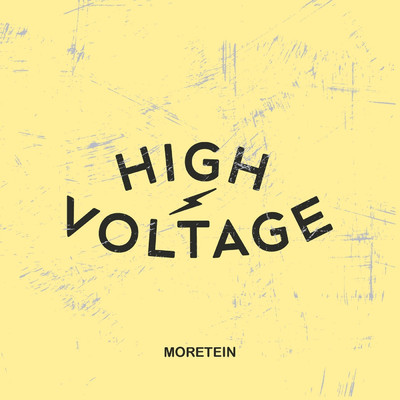 High Voltage/Moretein
