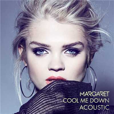 シングル/Cool Me Down (Acoustic)/Margaret