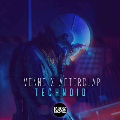 Technoid/Venne x Afterclap