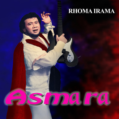 Asmara/Rhoma Irama