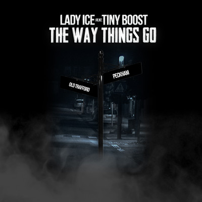 シングル/The Way Things Go (feat. Tiny Boost)/Lady Ice