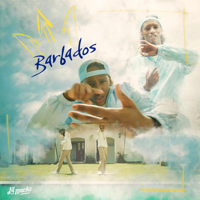 シングル/Barbados/Lil Macks