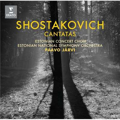 アルバム/Shostakovich: Cantatas ”Song of the Forests”/Paavo Jarvi