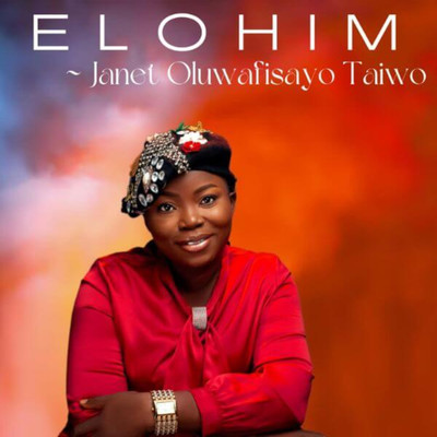Elohim/Janet Oluwafisayo Taiwo