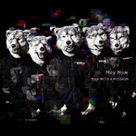 Hey Now/MAN WITH A MISSION