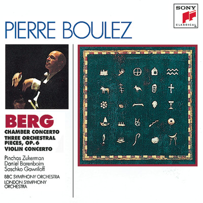 Berg: Chamber Concerto; Three Pieces for Orch.; Concerto for Violin and Orchestra/Pierre Boulez