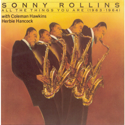 All The Things You Are (1990 Remastered)/Sonny Rollins／Coleman Hawkins