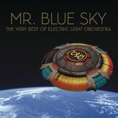 アルバム/Mr. Blue Sky: The Very Best of Electric Light Orchestra/Electric Light Orchestra