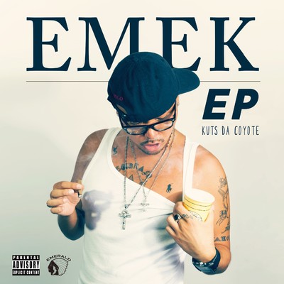 アルバム/EMEK EP/KUTS DA COYOTE
