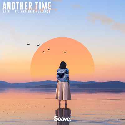シングル/Another Time (feat. Adrienne Florence)/Saco
