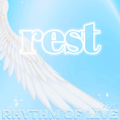 rest (2024 Remastered)/RHYTHM OF LIVE