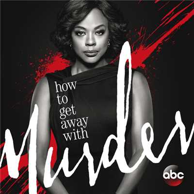 How to Get Away with Murder (Explicit) (Original Television Series Soundtrack)/Various Artists