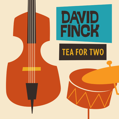 シングル/Tea For Two (featuring Andy Snitzer, Quinn Johnson)/デヴィッド・フィンク