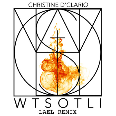 アルバム/WTSOTLI (LAEL Remix)/クリスティン・ディクラリオ