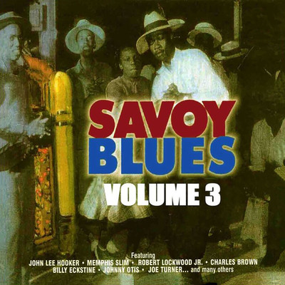The Savoy Blues, Vol. 3/Various Artists