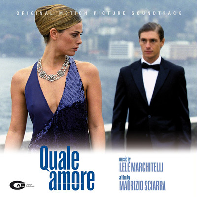 アルバム/Quale Amore (Original Motion Picture Soundtrack)/Lele Marchitelli