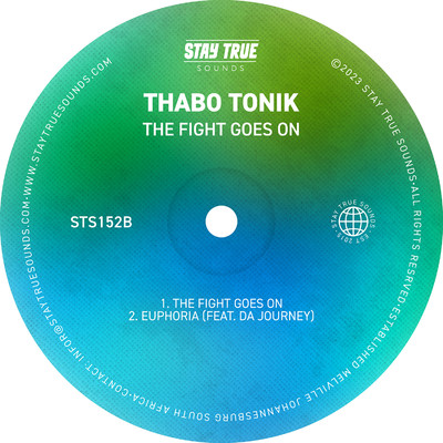 The Fight Goes On/Thabo Thonick