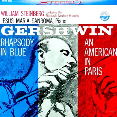 アルバム/Gershwin: Rhapsody in Blue & An American in Paris (Transferred from the Original Everest Records Master Tapes)/Pittsburgh Symphony Orchestra & William Steinberg