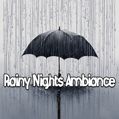 Rainy Nights Ambiance for Deep Relaxation, Stress Relief, and Restful Sleep/Father Nature Sleep Kingdom