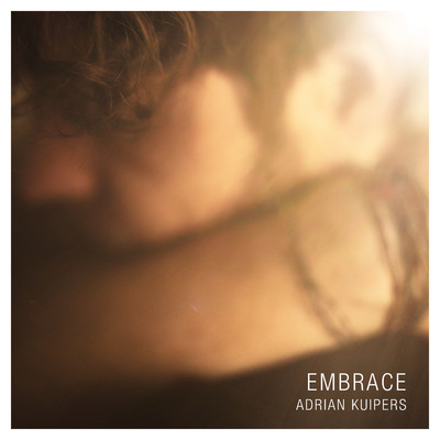 Embrace/Adrian Kuipers