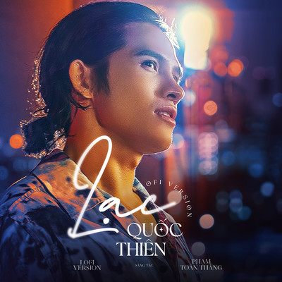 Lac (Lofi Version)/Quoc Thien