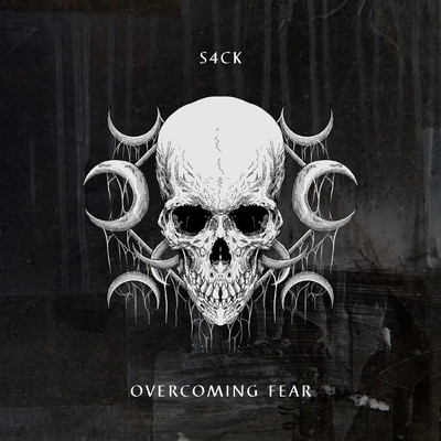 overcoming fear/S4CK