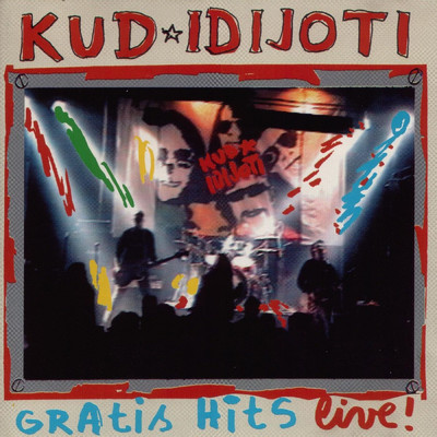 Gratis Hits (Live)/KUD Idijoti